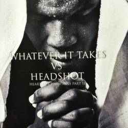 Whatever It Takes : Heart of Champions Part II